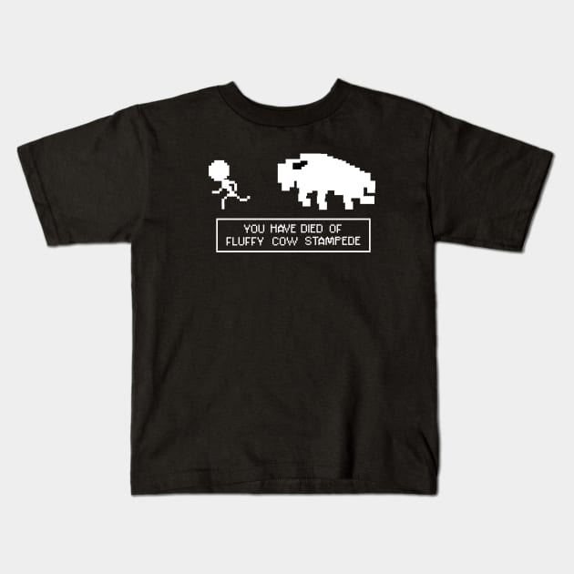 You Have Died of Fluffy Cow Stampede Kids T-Shirt by SNK Kreatures